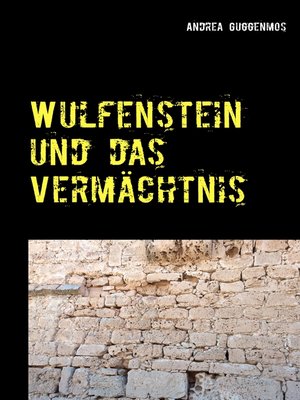 cover image of Wulfenstein und das Vermächtnis